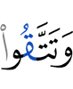 and fear (Allah),