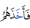 but Allah seized them