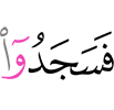 So they prostrated,